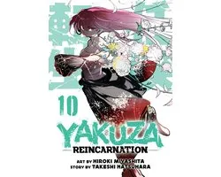 Yakuza Reincarnation- Yakuza Reincarnation Vol. 10