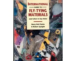 International Guide to Fly-Tying Materials