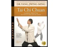 Tai Chi Chuan Classical Yang Style
