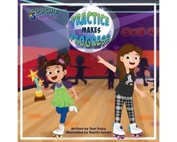 Scoochie & Skiddles- Practice Makes Progress - An LGBT Family Friendly Kids Book about Building Self Confidence through Roller Skating