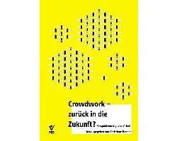 Crowd Work - zurück in die Zukunft