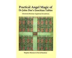 Practical Angel Magic Dr John Dees Enoc