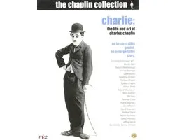 Charlie: the life and art of Charles Chaplin