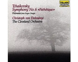 Tchaikovsky: Symphony no 6, etc / Dohnanyi, Cleveland Orch