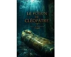 Le Poison De Cléopâtre