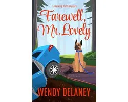 A Working Stiffs Mystery 9 - Farewell, Mr. Lovely