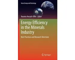 Green Energy and Technology- Energy Efficiency in the Minerals Industry