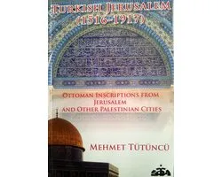 Turkish Jerusalem (1516-1917)