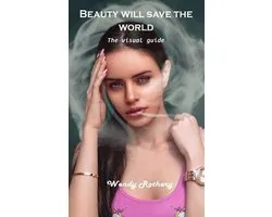 Beauty will save the world