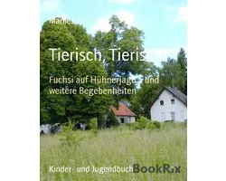 Tierisch, Tierisch!