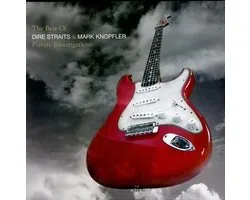 Private Investigations: The Best of Dire Straits & Mark Knopfler