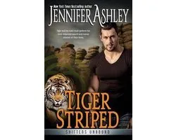 Shifters Unbound: Shifters Gone Wild- Tiger Striped