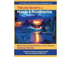 Timeless Secrets of Health and Rejuvenation