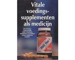 Vitale voedingssupplementen als medicijn