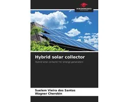 Hybrid solar collector