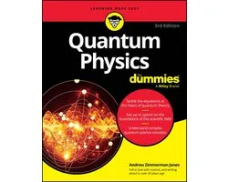Quantum Physics For Dummies