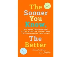The Sooner You Know, The Better