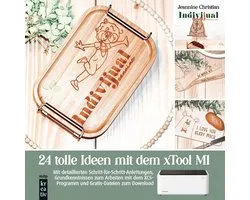 mitp Kreativ - 24 tolle Ideen mit dem xTool M1 Lasercutter
