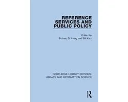 Routledge Library Editions: Library and Information Science- Reference Services and Public Policy