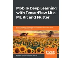 Mobile Deep Learning with TensorFlow Lite, ML Kit and Flutter