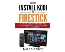 How To Install Kodi On Firestick