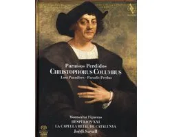Capella Reial Hesperion XXI - Christophorus Columbus (SACD)