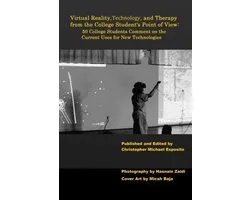 Virtual Reality, Technology, and Therapy from the College Student's Point of View