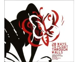 Various Artists - 20 Ways To Float Through Walls (Genre-Blending Around The Globe With The Crammed Discs All-Stars) (CD)
