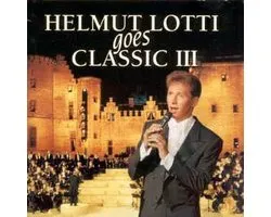 Helmut Lotti goes Classic III