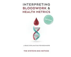 Interpreting Bloodwork & Health Metrics