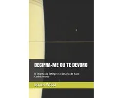 Decifra-Me Ou Te Devoro