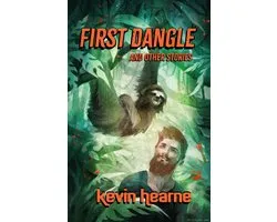 First Dangle and Other Stories