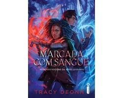 Marcada com sangue (Série lendários)