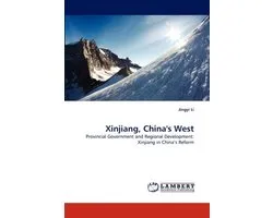Xinjiang, China's West