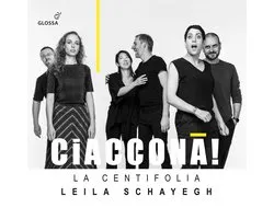Leila Schayegh & La Centifolia - Pachelbel, Bertali, Matteis & Purcell: Ciaccona! (CD)