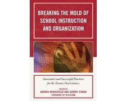 Breaking the Mold of School Instruction and Organization