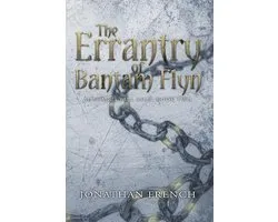 The Autumn's Fall Saga-The Errantry of Bantam Flyn