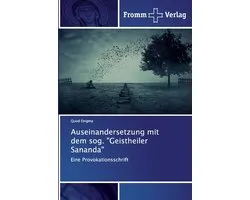 Auseinandersetzung mit dem sog. "Geistheiler Sananda"