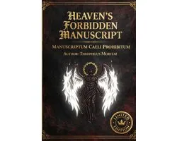 EAVEN'S FORBIDDEN MANUSCRIPT - Manuscriptum Caeli Prohibitum