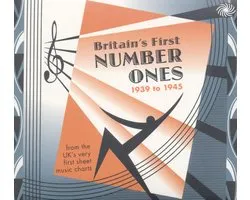 Britain'S First No 1'S 1939-1945