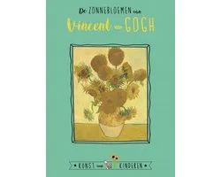 Kunst voor Kinderen - De Zonnebloemen van Vincent van Gogh