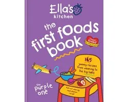 Ella's Kitchen: The First Foods Book