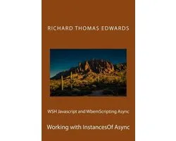 WSH Javascript and WbemScripting Async: Working with InstancesOf Async
