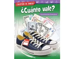 CuestiÓn de dinero ¿Cuánto vale? Conocimientos financieros