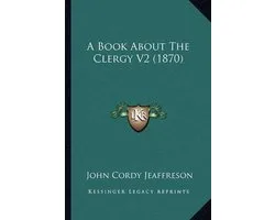 A Book about the Clergy V2 (1870)