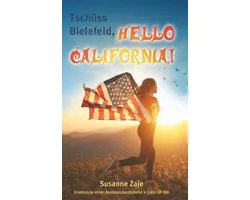 Tschüss Bielefeld, Hello California!