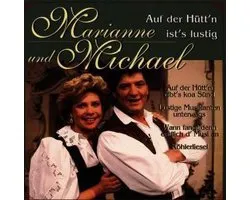 Marianne und Michael - Auf der Hütt'n ist's lustig