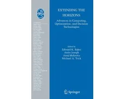 Extending the Horizons: Advances in Computing, Optimization, and Decision Technologies