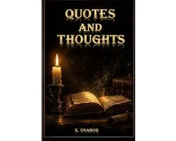 Quotes and Thoughts