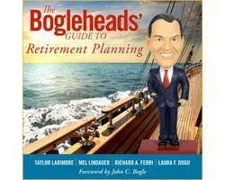 The Bogleheads' Guide to Retirement Planning
